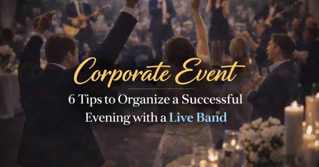 6 tips to organise a successful event with live band